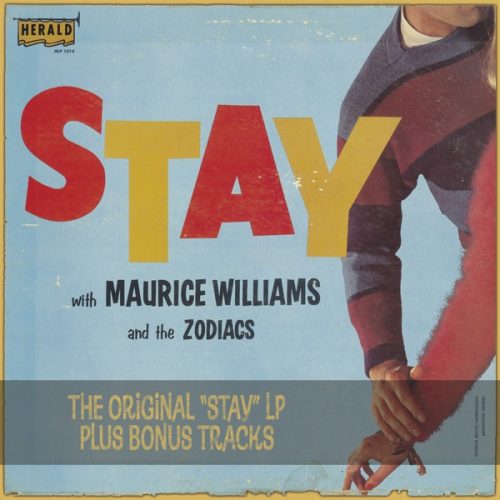 Stay with Maurice Williams and the Zodiacs